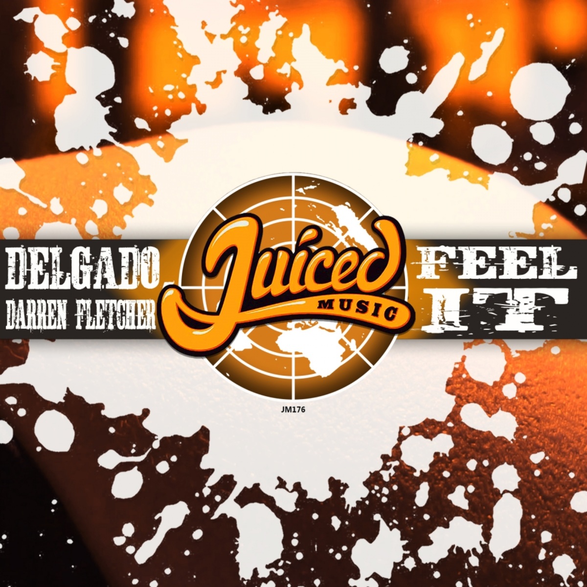 Delgado & Darren Fletcher - Feel It / Juiced Music