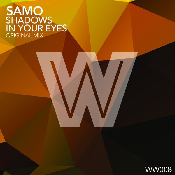 Samo - Shadows In Your Eyes / Wicked Wax