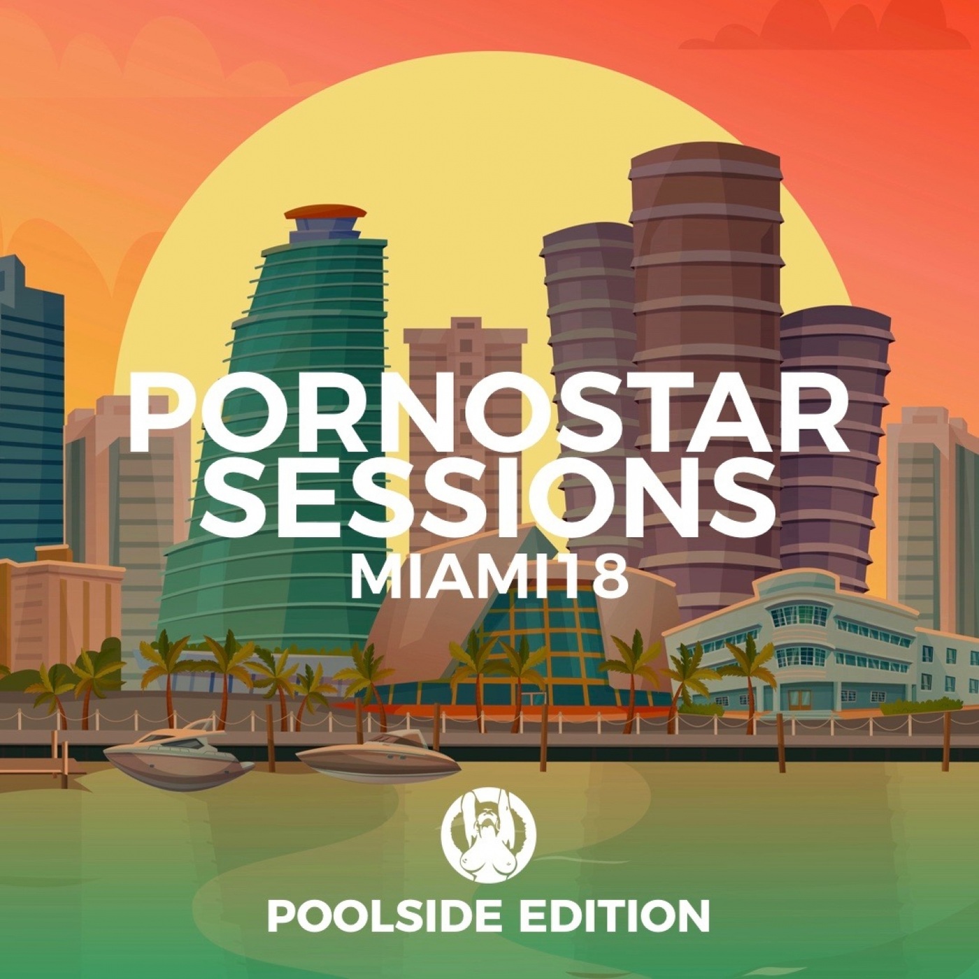 VA - Miami 2018 - Pornostar Sessions / PornoStar Comps