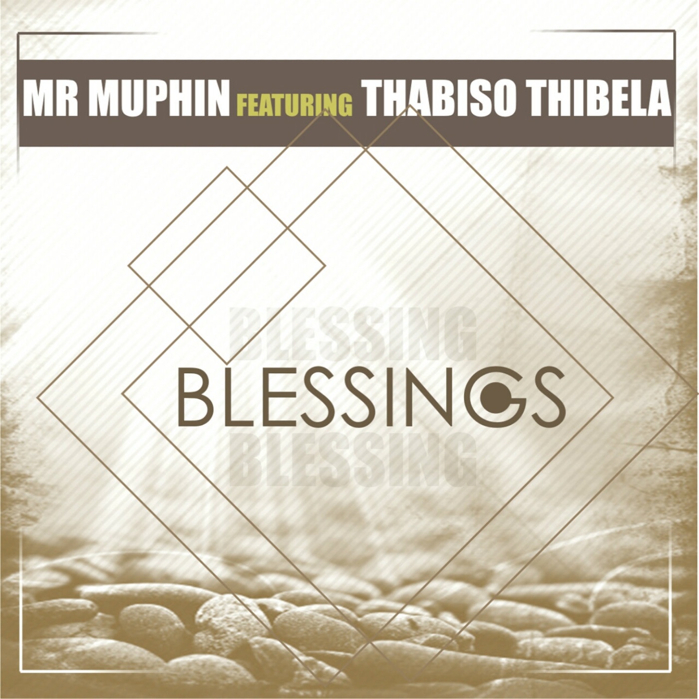 Mr Muphin ft Thabiso Thibela - Blessings / Bluesoundz