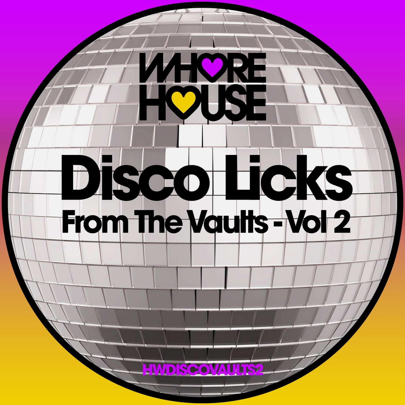 VA - Disco Licks from the Vaults, Vol. 2 / Whore House Recordings