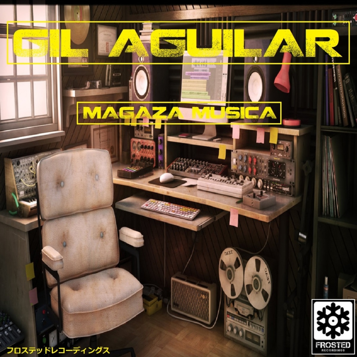 Gil Aguilar - Magaza Musica / Frosted Recordings