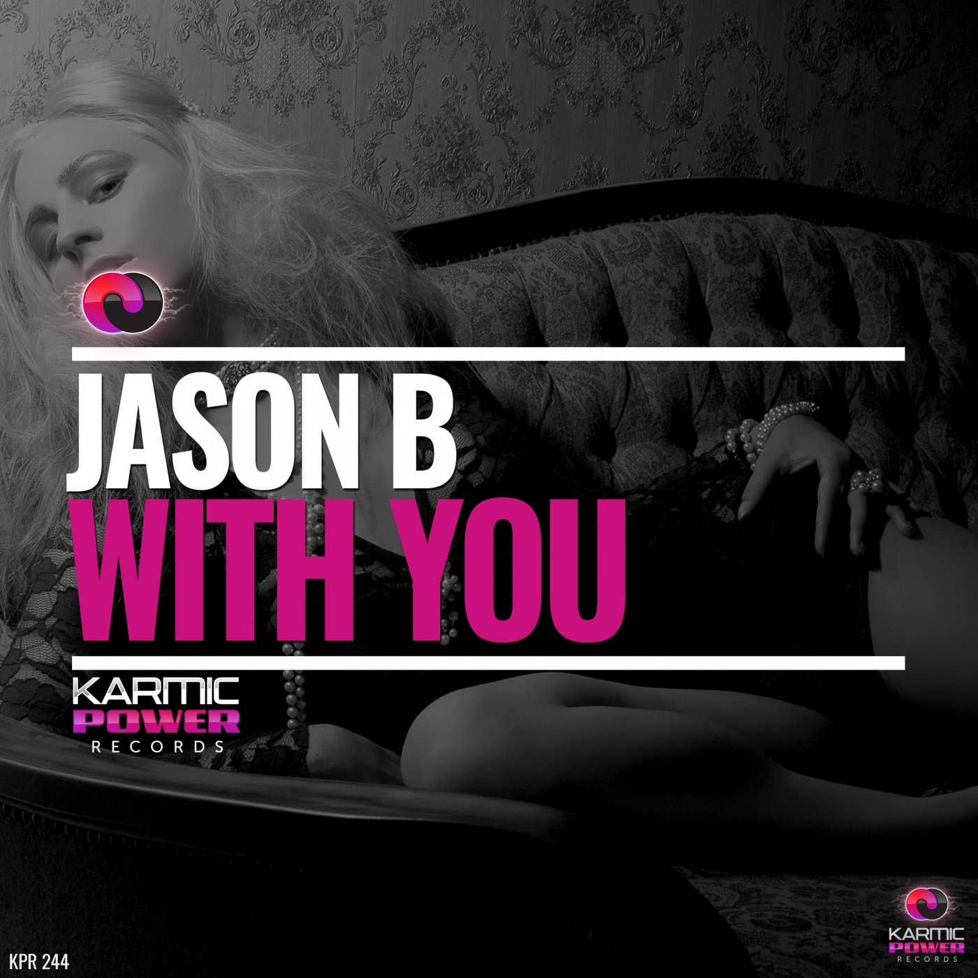 Jason B - With You / Karmic Power Records