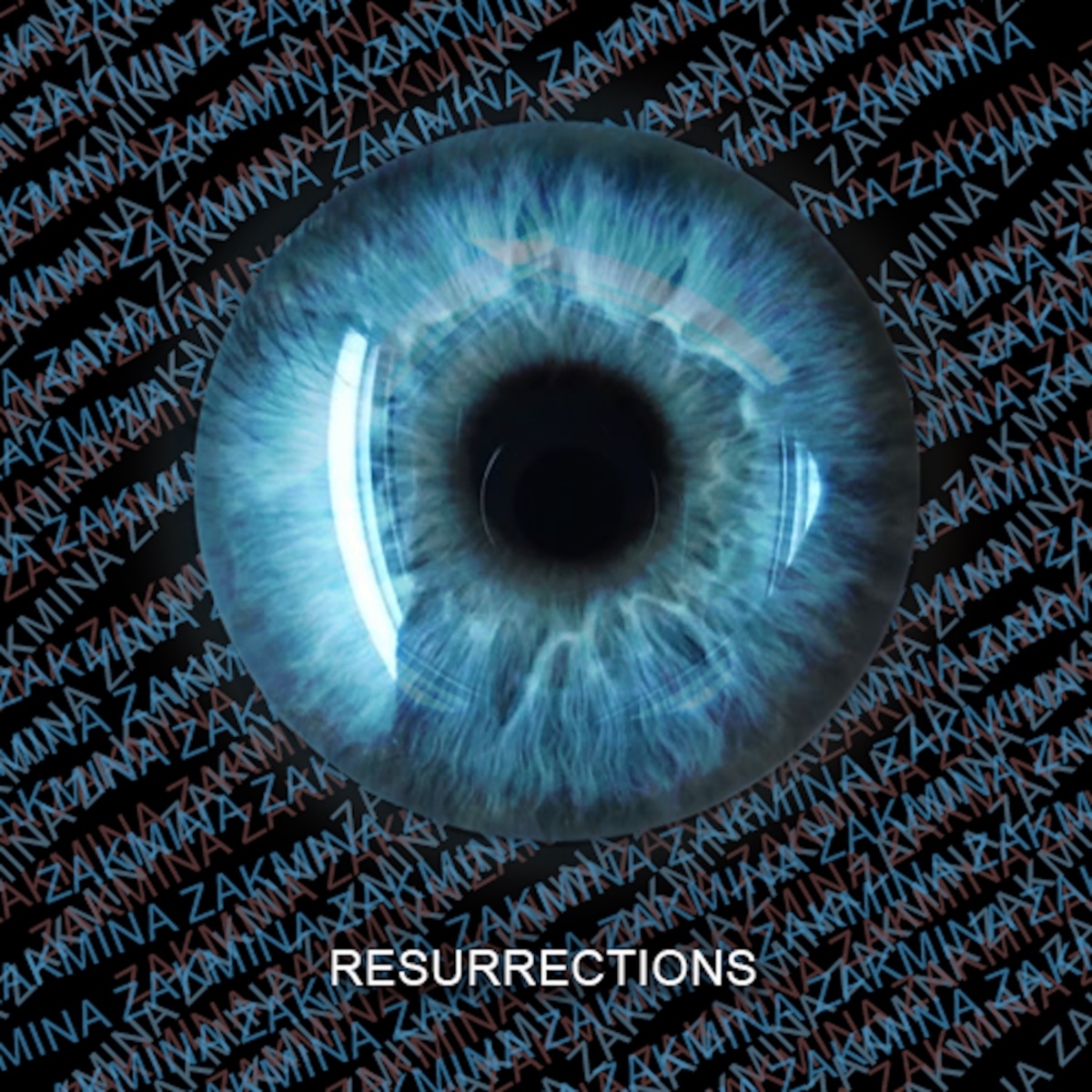 Zakmina - Resurrections / Nein Records