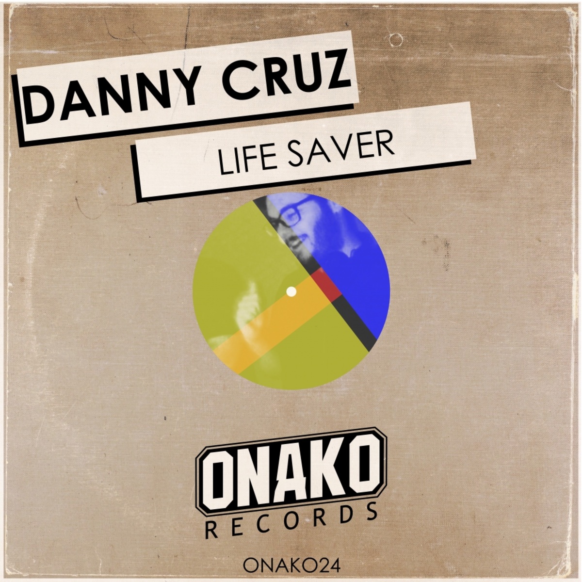 Danny Cruz - Life Saver / Onako Records