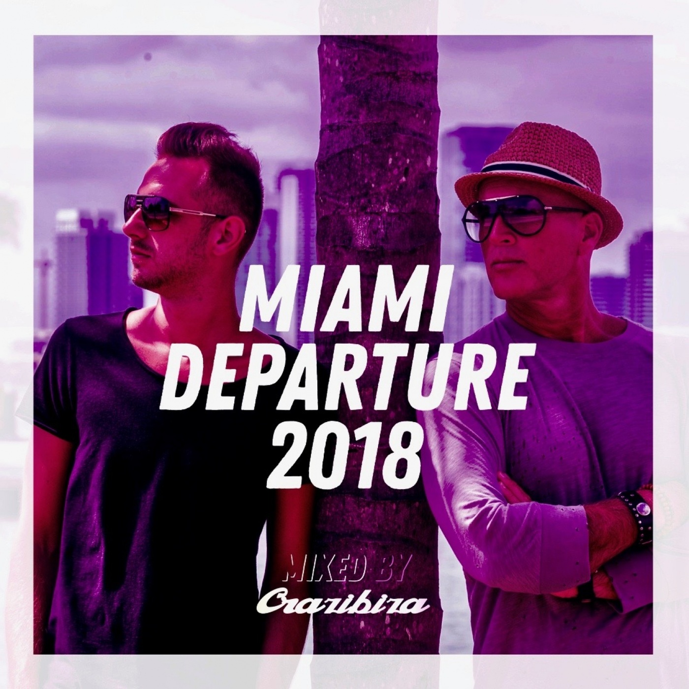 VA - Miami Departure 2018 - Crazibiza / PornoStar Comps