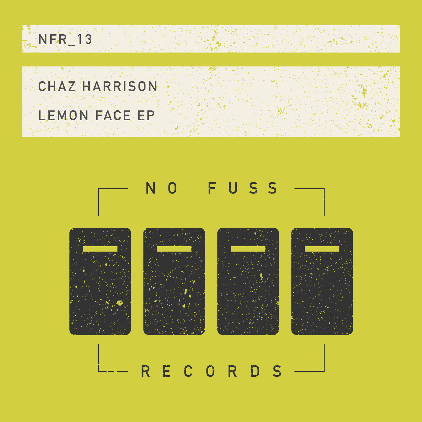 Chaz Harrison - Lemon Face EP / No Fuss Records