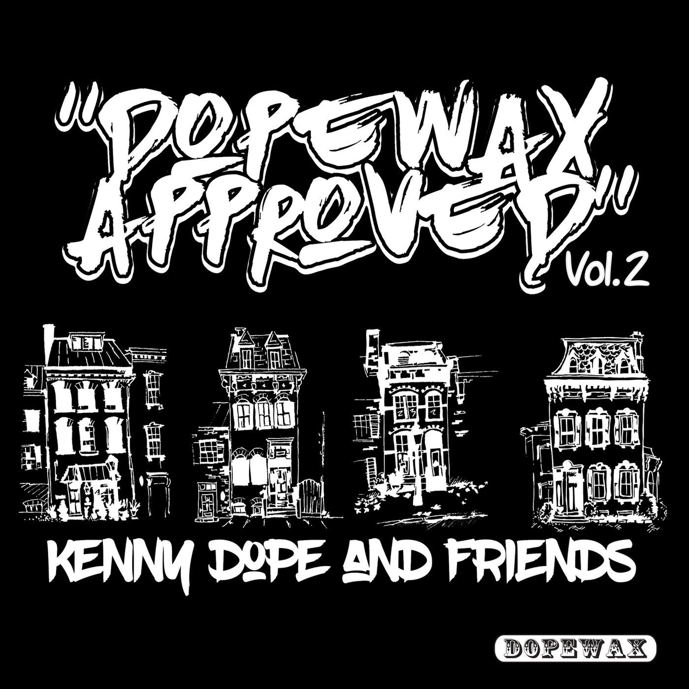 VA - Dopewax Approved Vol. 2: Kenny Dope & Friends / Dopewax