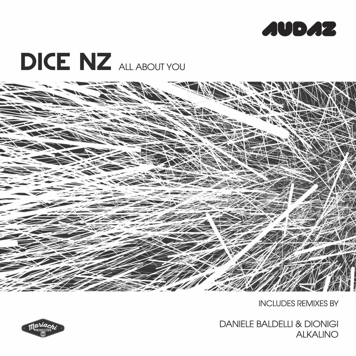 DiCE_NZ - All About You / Audaz