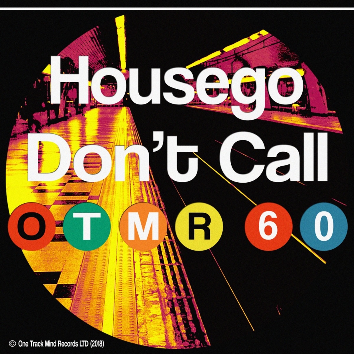 Housego - Don't Call / One Track Mind