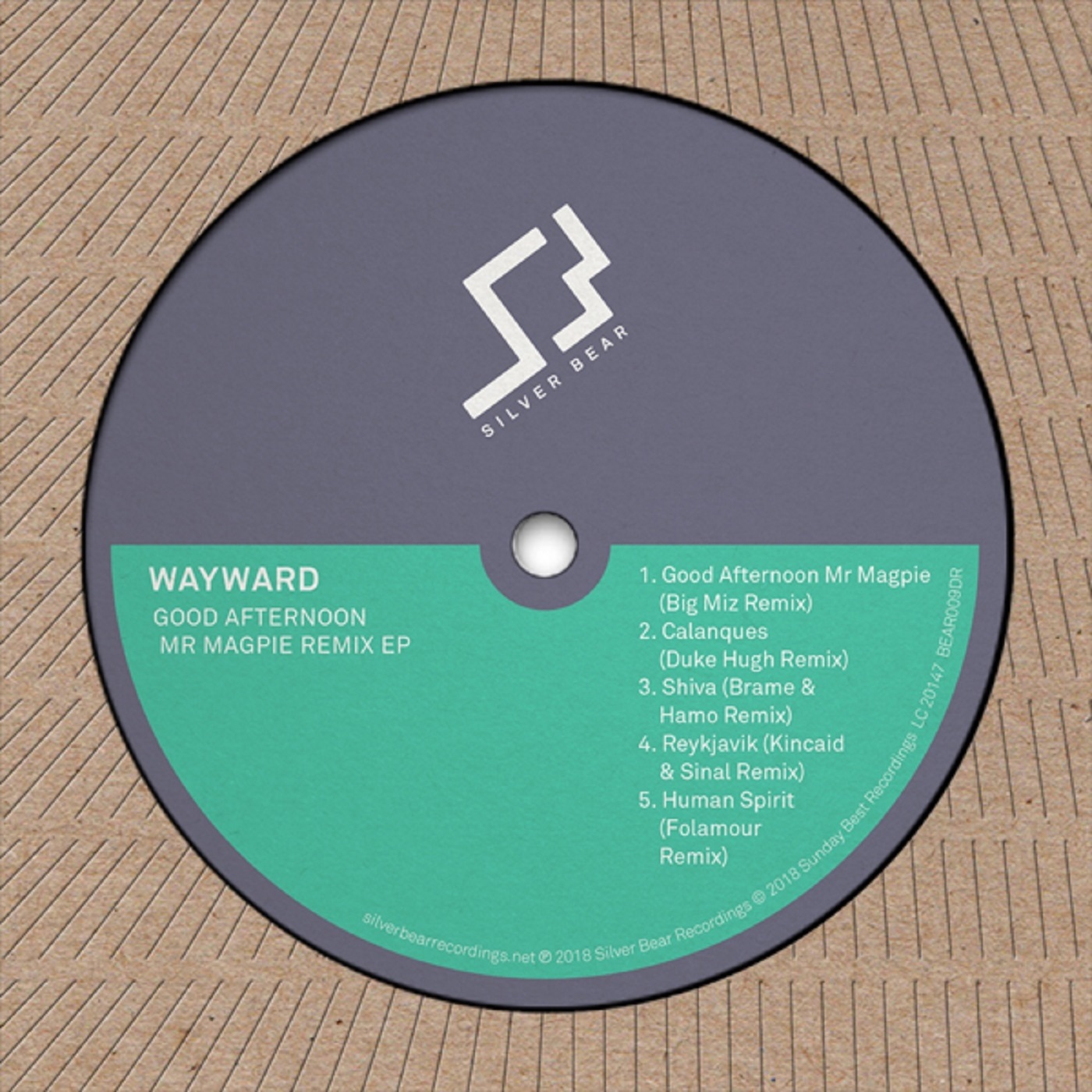 Wayward - Good Afternoon Mr Magpie Remixed / Silver Bear Recordings
