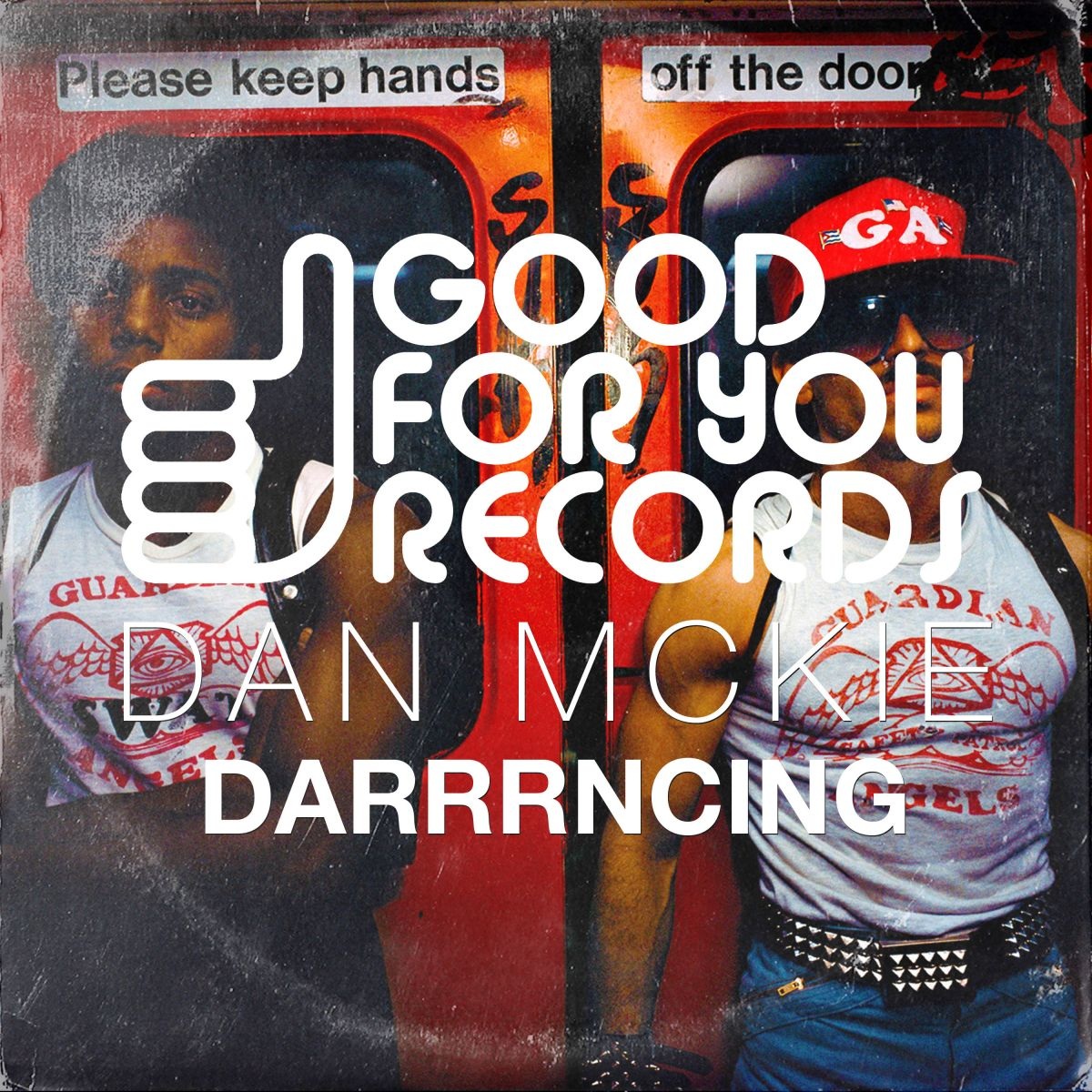 Dan McKie - Darrrncing / Good For You Records
