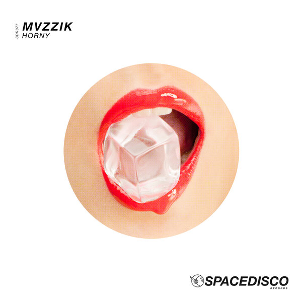 Mvzzik - Horny / Spacedisco Records