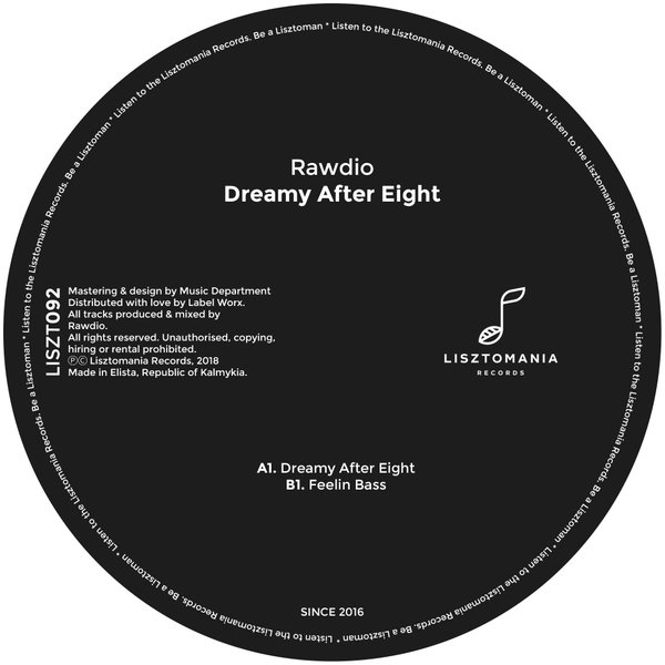 Rawdio - Dreamy After Eight / Lisztomania Records