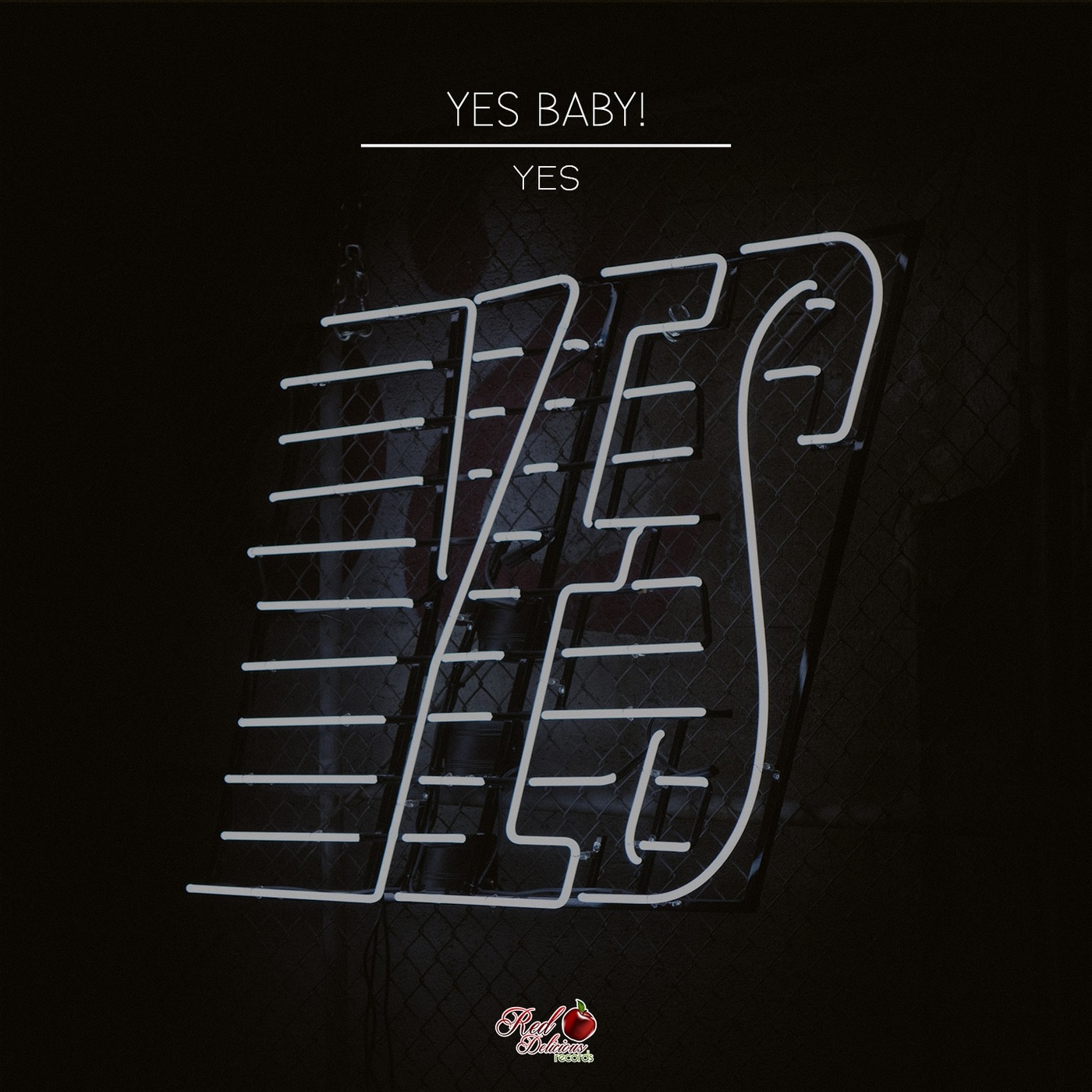 Yes Baby! - Yes / Red Delicious Records