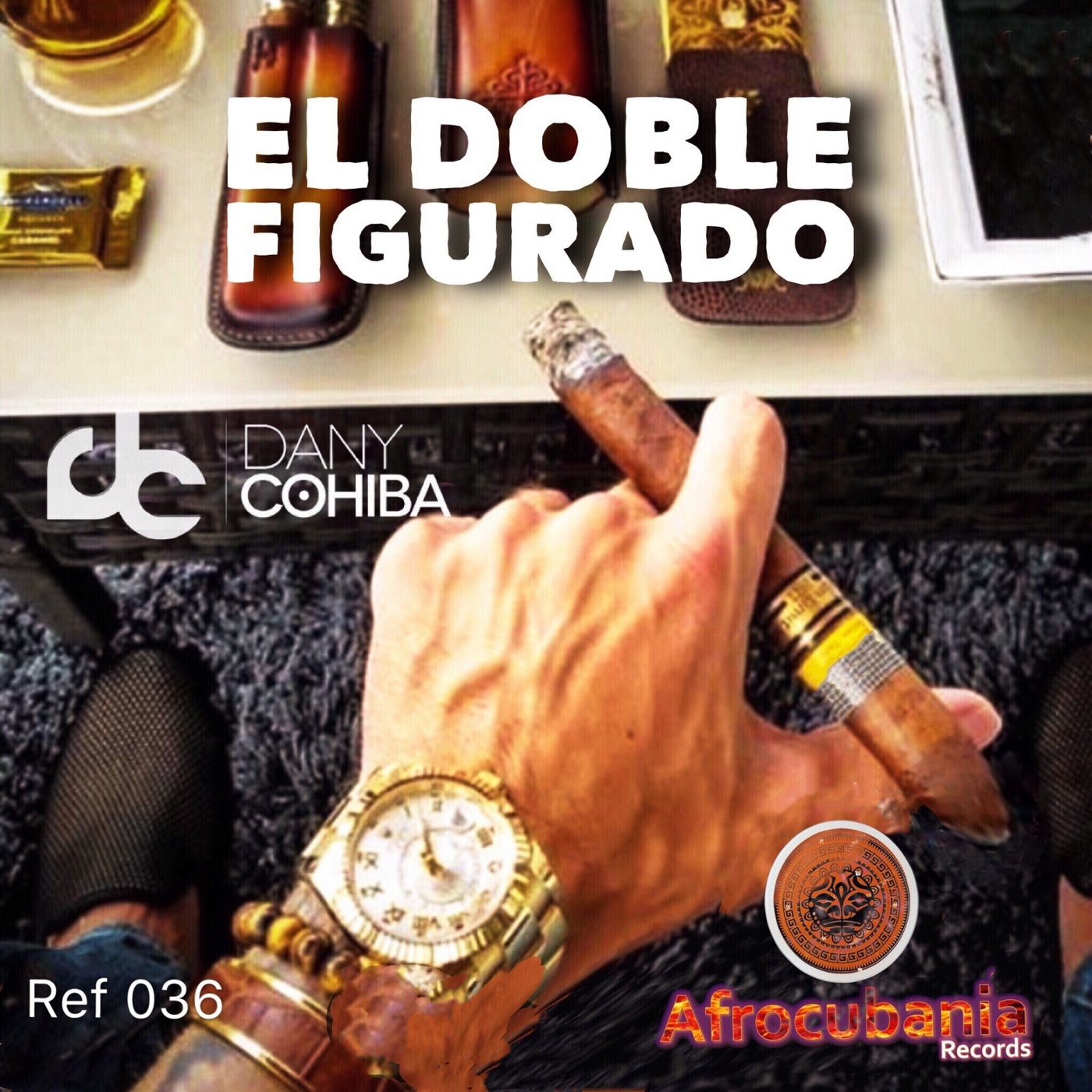 Dany Cohiba - El Doble Figurado / Afrocubania Records