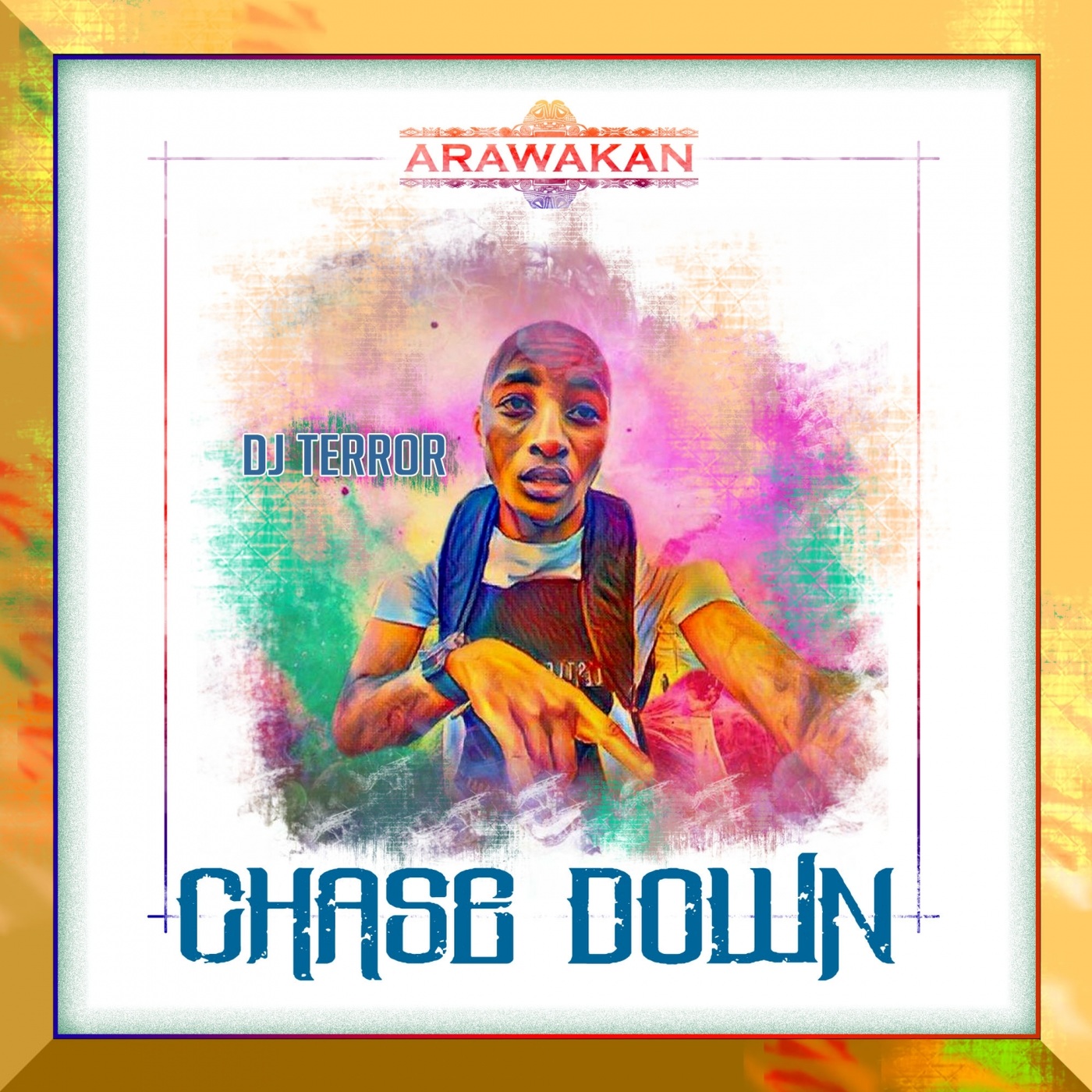 DJ Terror - Chase Down / Arawakan Records