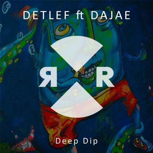 Detlef feat Dajae - Deep Dip / Relief