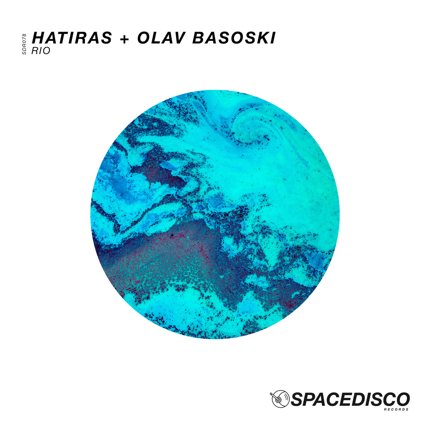 Hatiras & Olav Basoski - Rio / Spacedisco Records