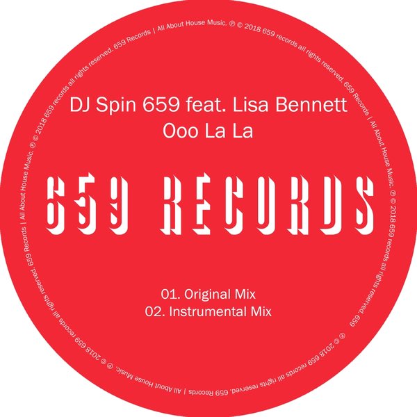 Dj Spin 659 ft Lisa Bennett - Ooo La La / 659 Records