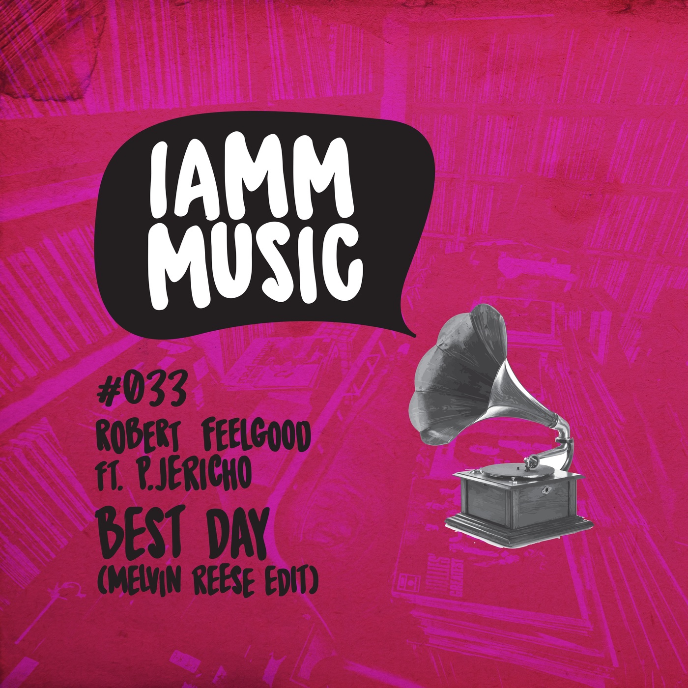 Robert Feelgood - Best Day / IAMM MUSIC