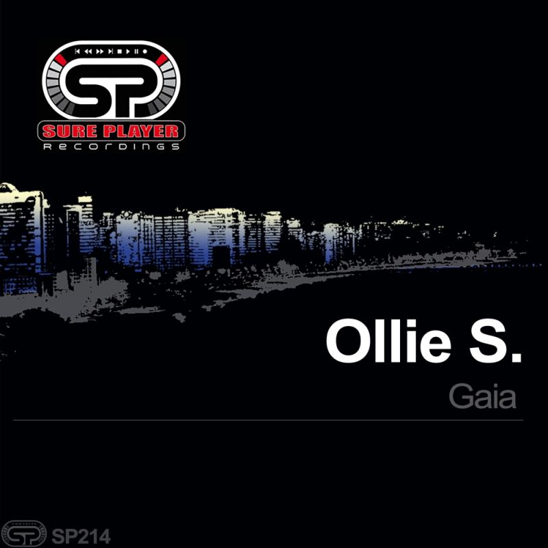 Ollie S. - Gaia / SP Recordings