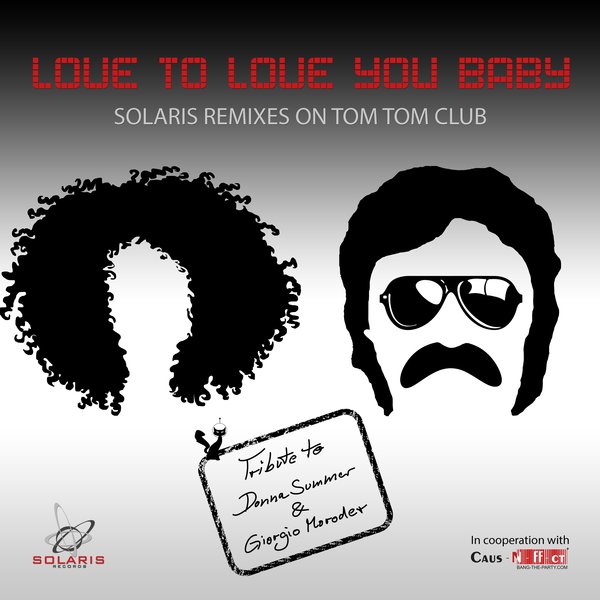 Tom Tom Club - Love to Love You Baby (Remixes) / Solaris Records