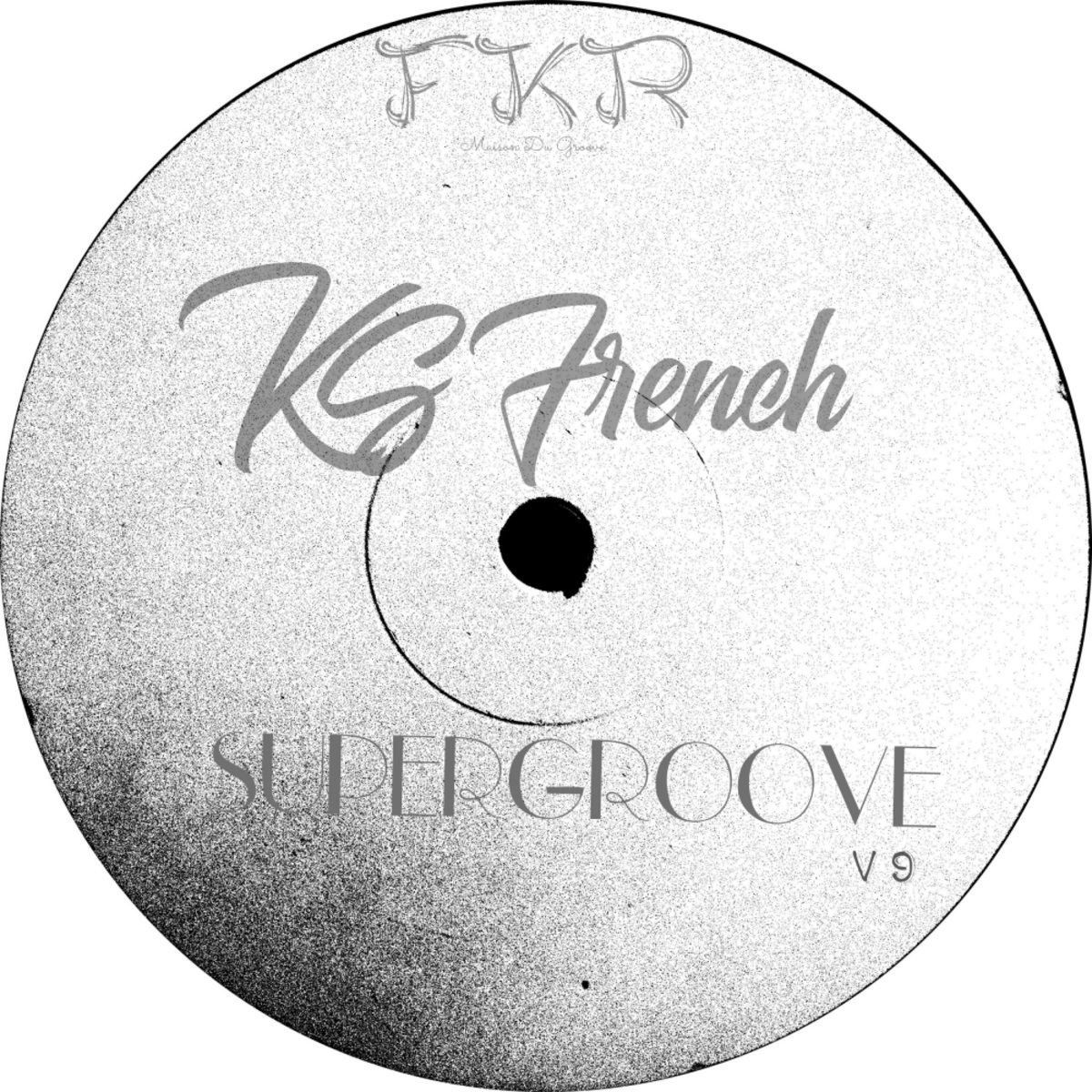 Ks French - Super Groove V9 / FKR