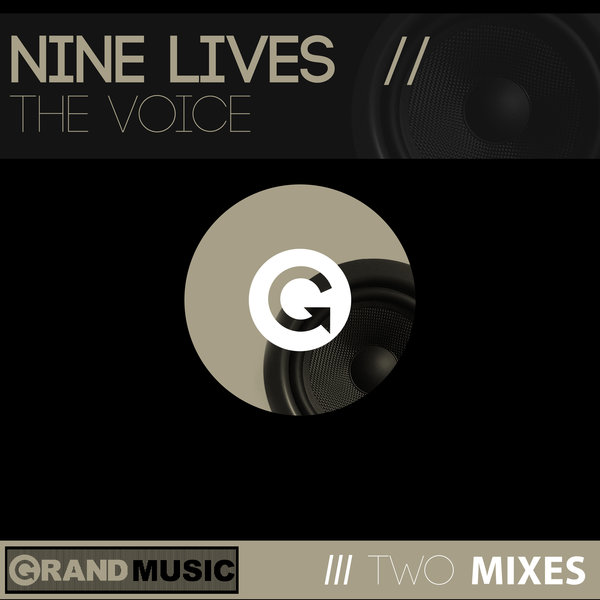 Nine Lives - The Voice / GRAND Music