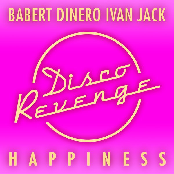 Babert - Happiness / Disco Revenge