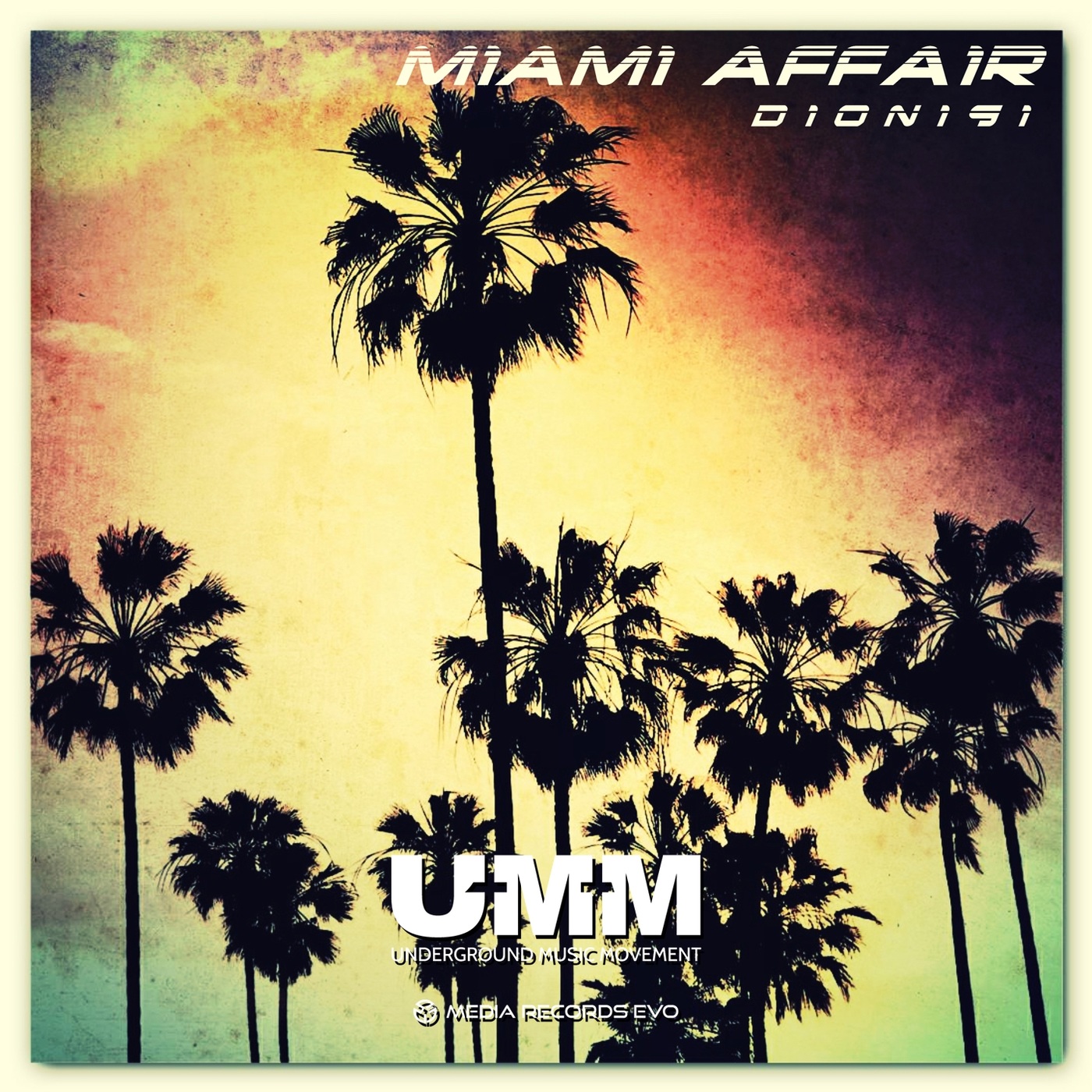 Dionigi - Miami Affair / UMM (Media Records)