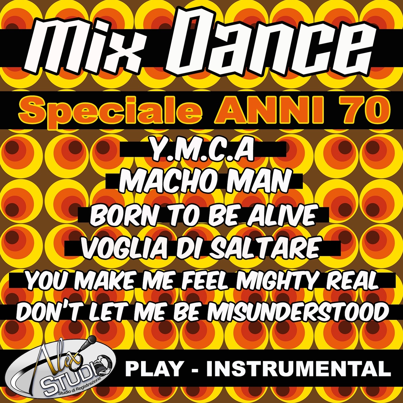 Alex Studio - Mix Dance (Speciale Anni 70) / Believe France