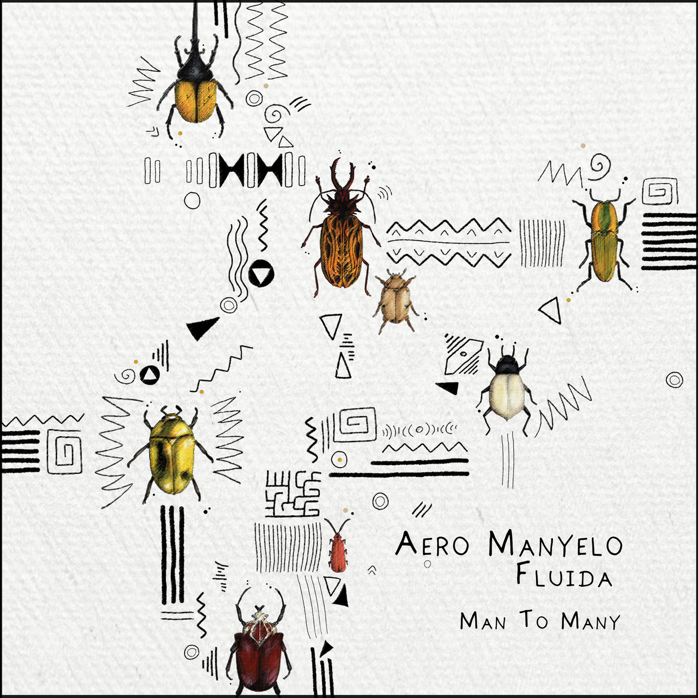 Aero Manyelo - Man to Many / Herbal 3 Records cc