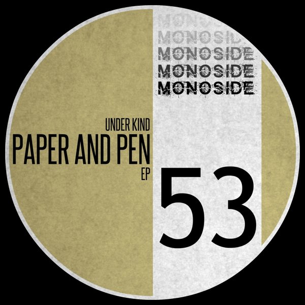Under Kind - Paper & Pen EP / MONOSIDE