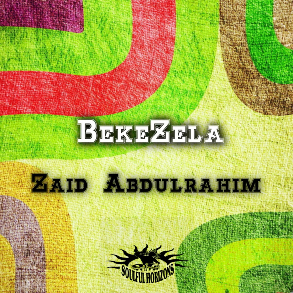 Zaid Abdulrahim - Bekezela / Soulful Horizons Music