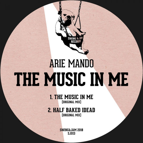 Arie Mando - The Music In Me / Swing & Jam Records