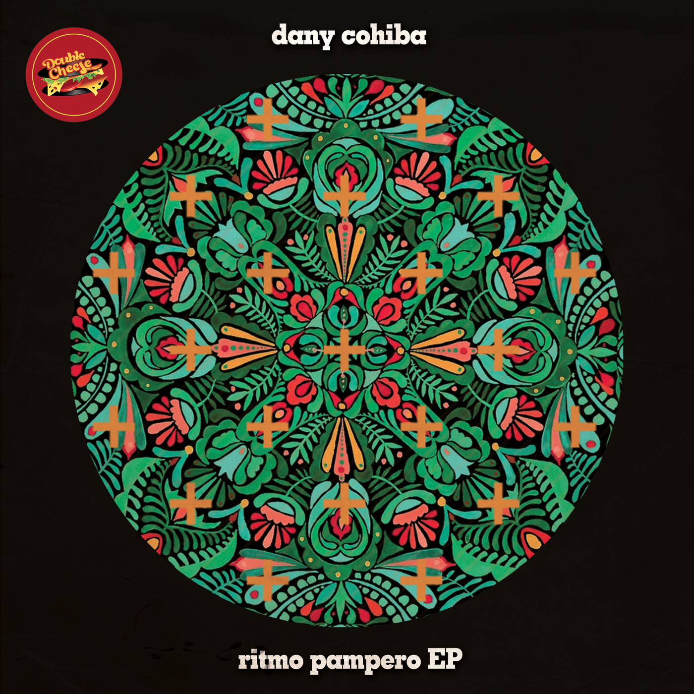 Dany Cohiba - Ritmo Pampero EP / Double Cheese Records