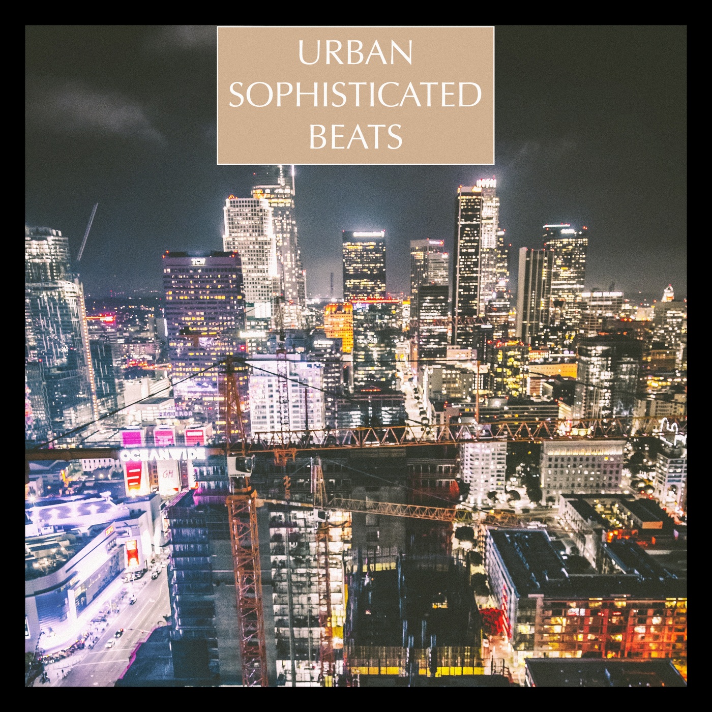 VA - Urban Sophisticated Beats / Good Vibes Only