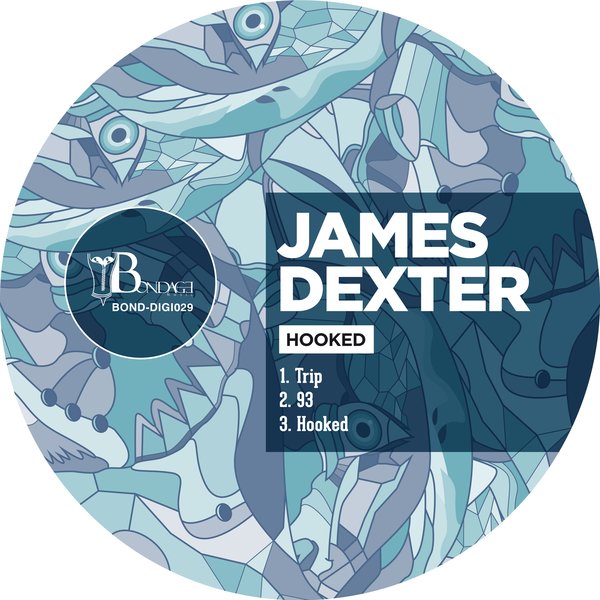 James Dexter - Hooked / Bondage Music