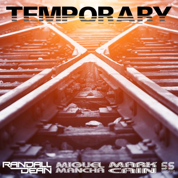 Miguel Mancha ft Randall Dean - Temporary / S&S Records