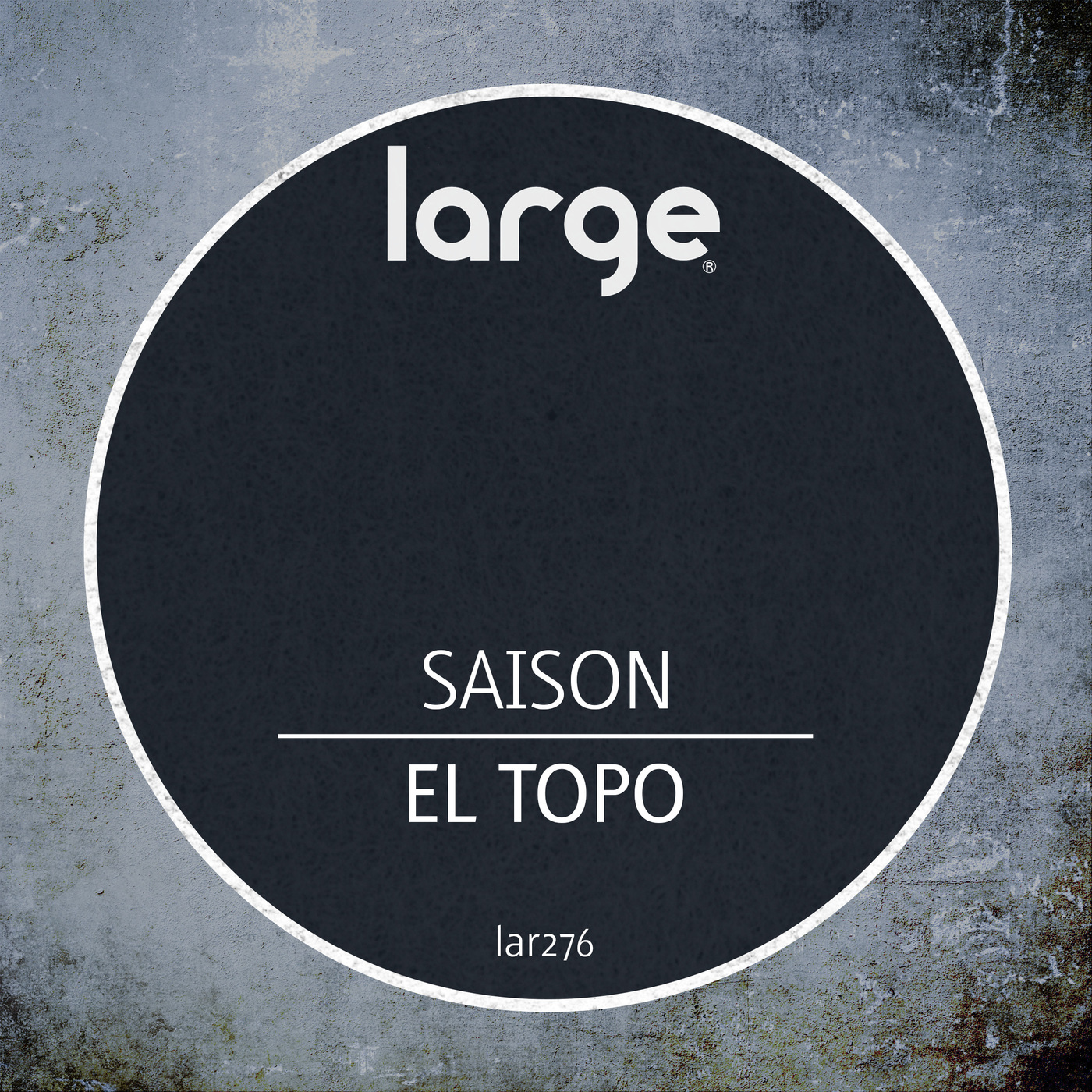 Saison - El Topo / Large Music