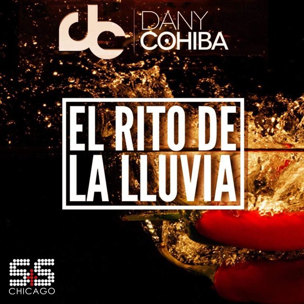 Dany Cohiba - El Rito De La Lluvia / S&S Records
