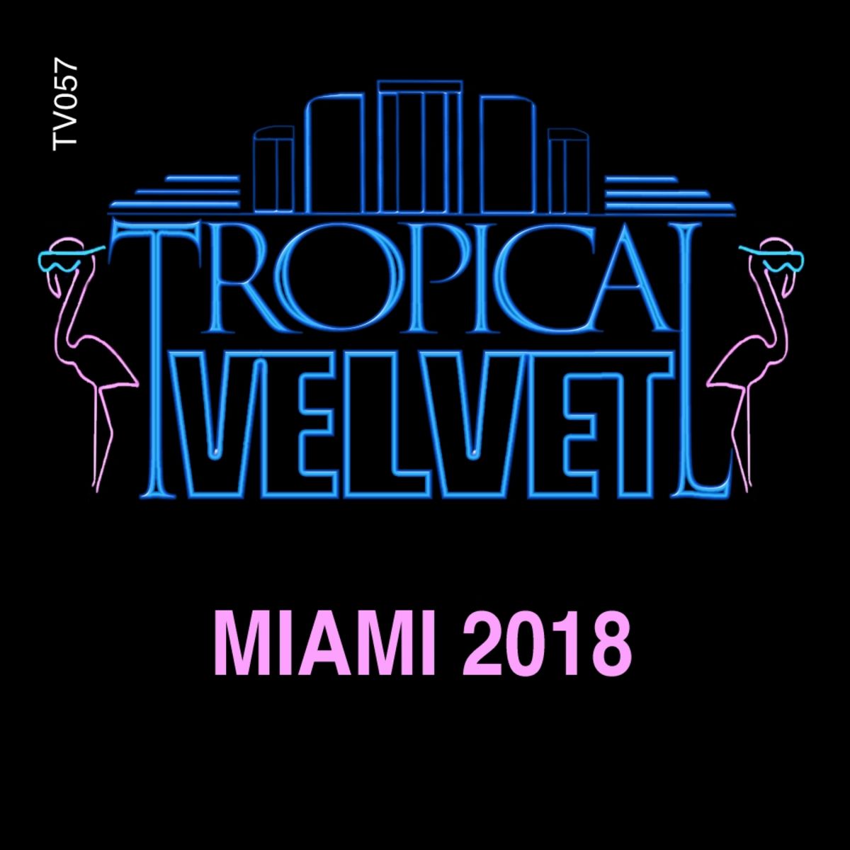 VA - Tropical Velvet Miami 2018 / Tropical Velvet