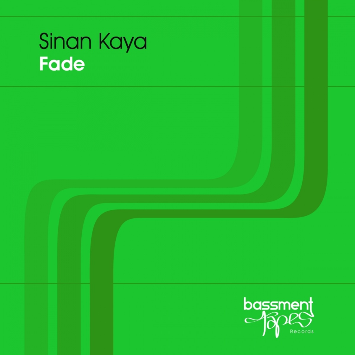 Sinan Kaya - Fade / Bassment Tapes