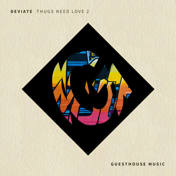 Deviate - Thugs Need Love 2 / Guesthouse Music