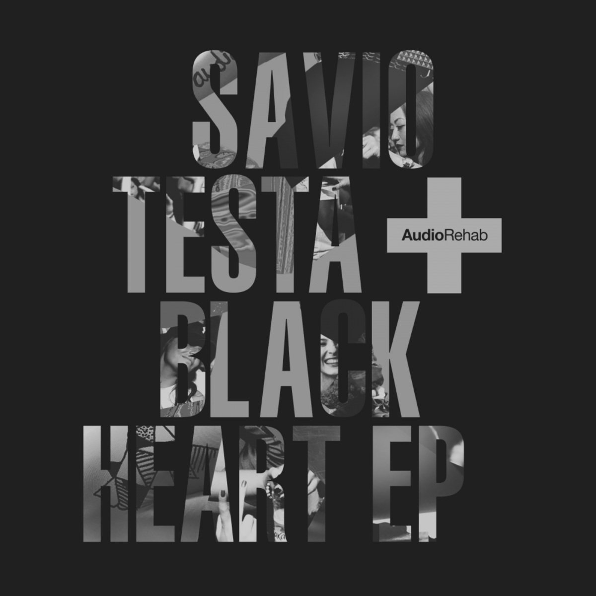 Savio Testa - Black Heart EP / Audio Rehab