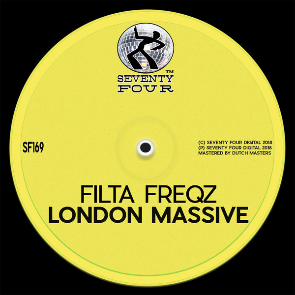 Filta Freqz - London Massive / Seventy Four
