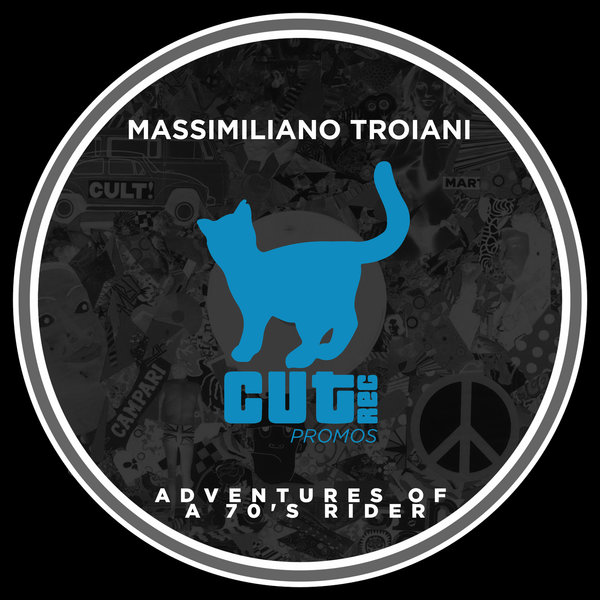 Massimiliano Troiani - Adventures Of A 70's Rider / Cut Rec Promos