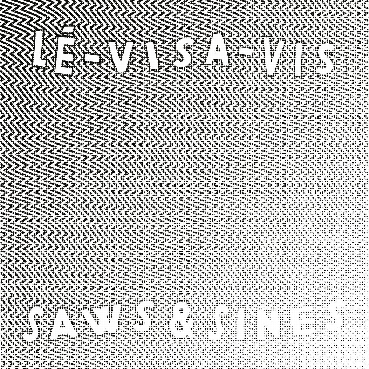 Lé-Visa-Vis - Saw & Sines / Farang Dam Records