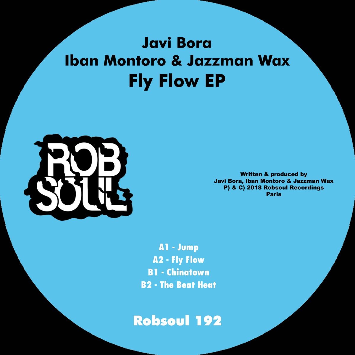 Javi Bora, Iban Montoro & Jazzman Wax - Fly Flow / Robsoul